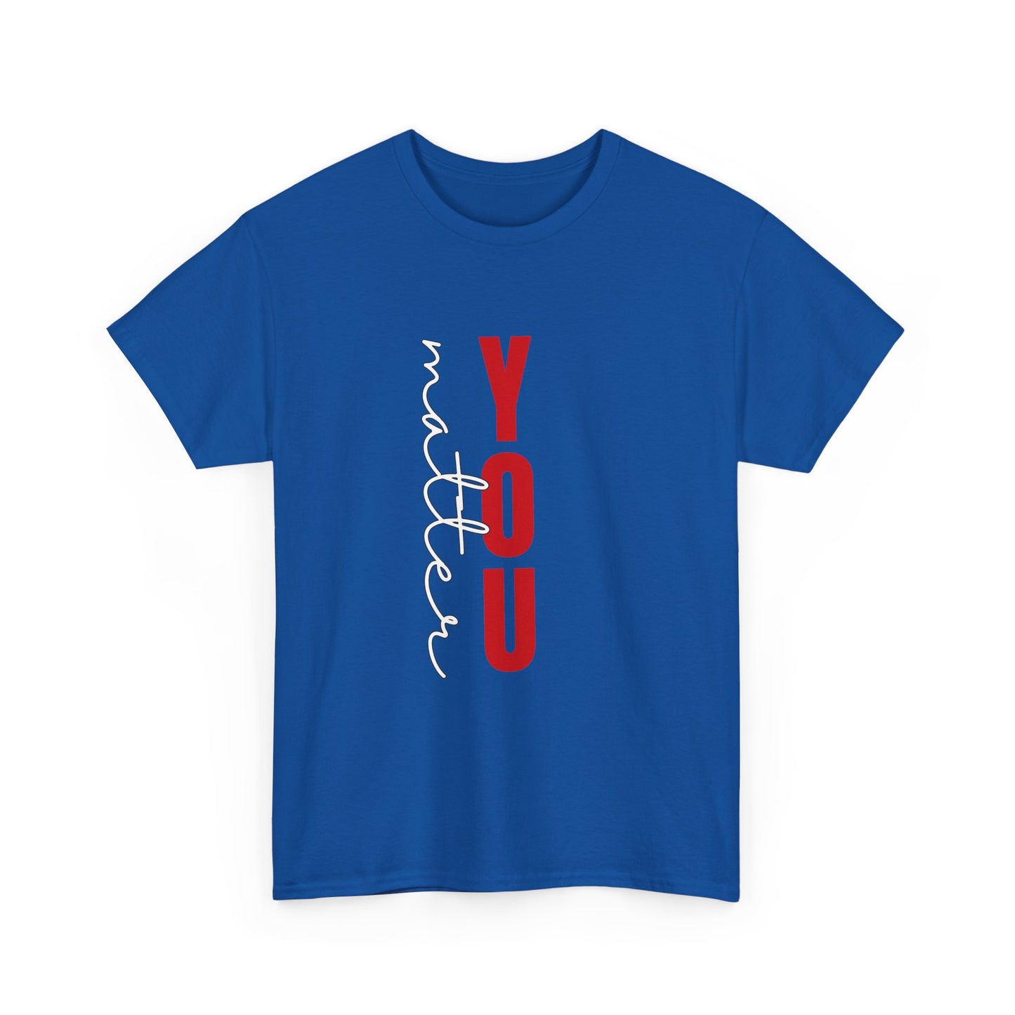 You Matter Cotton Tee
