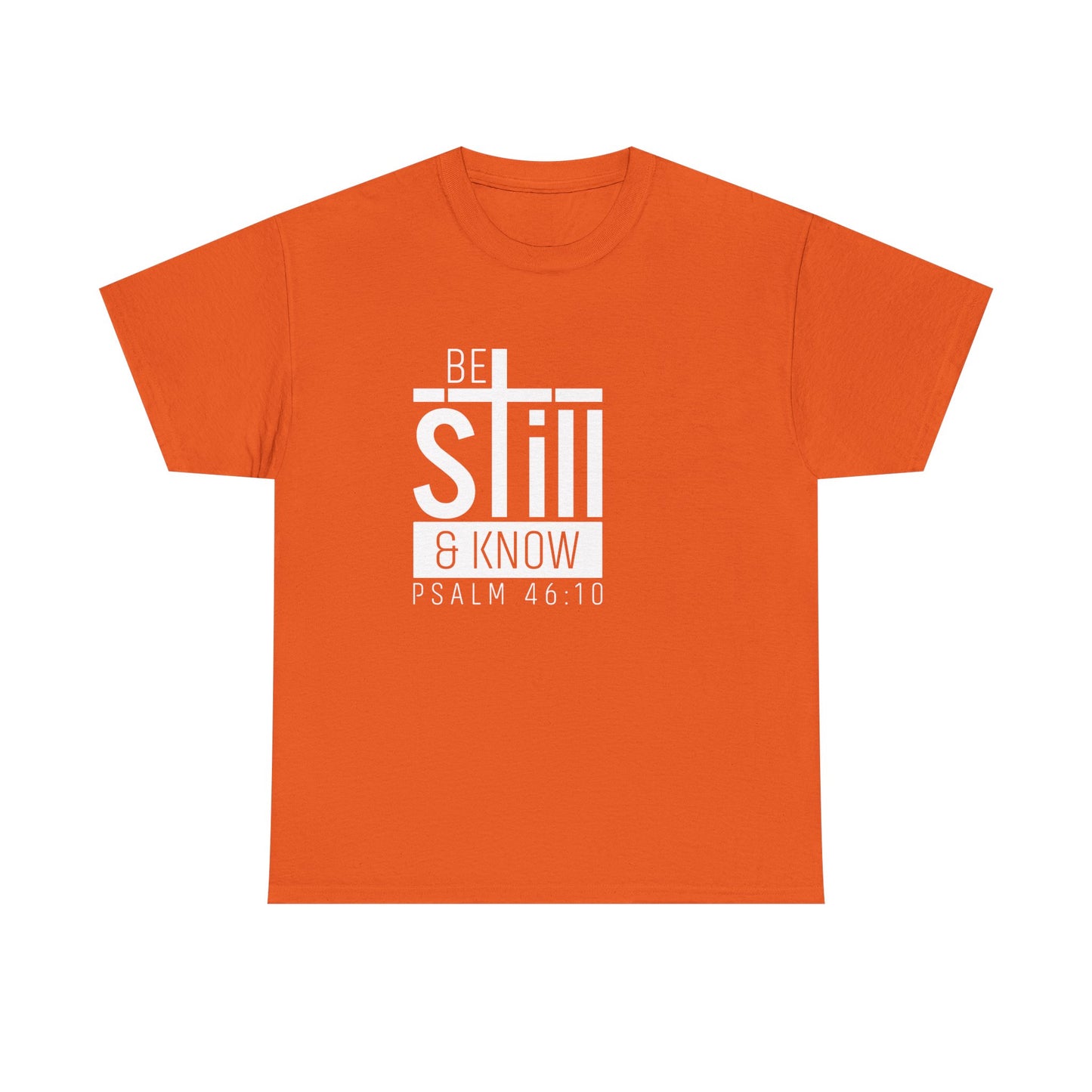 Be Still & Know