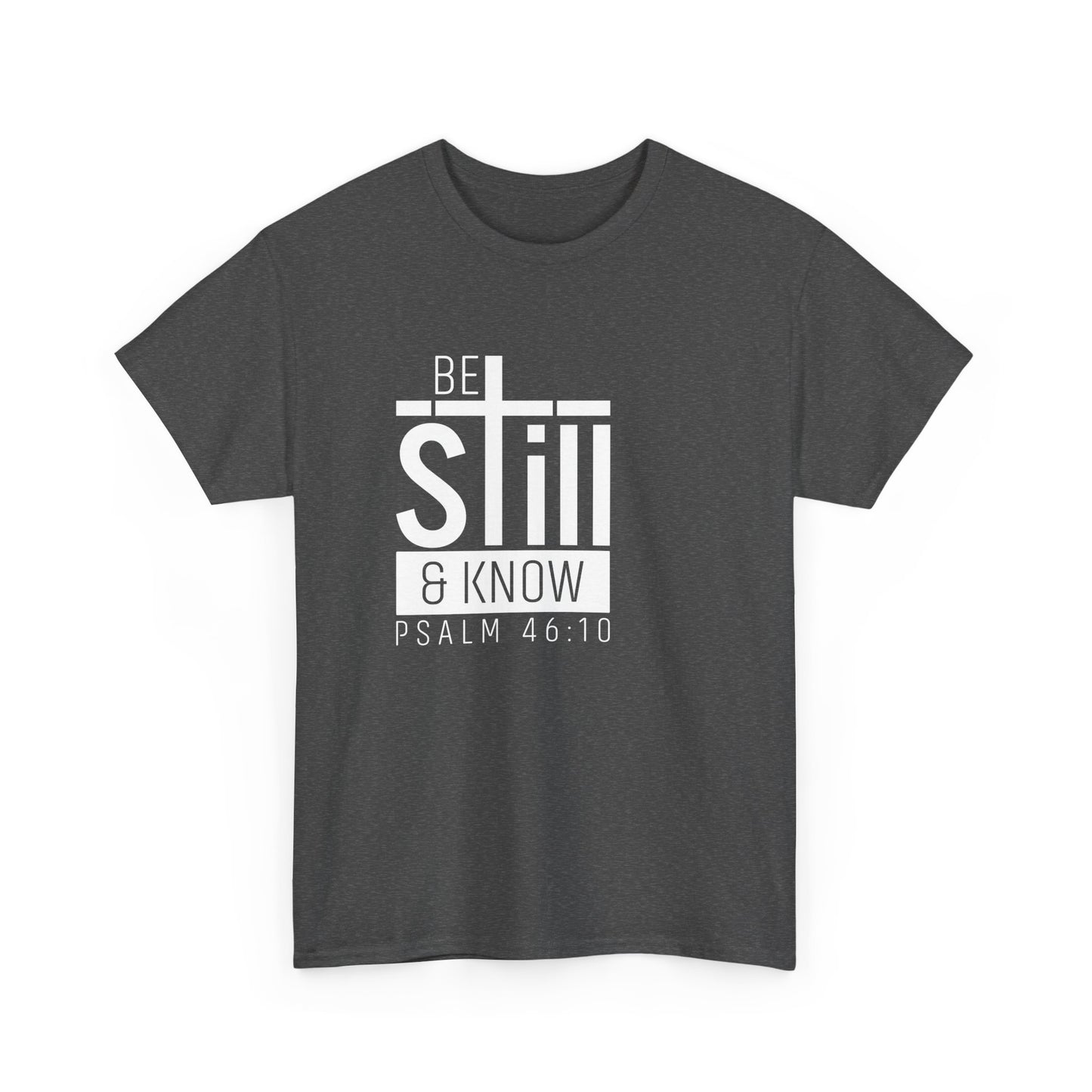 Be Still & Know