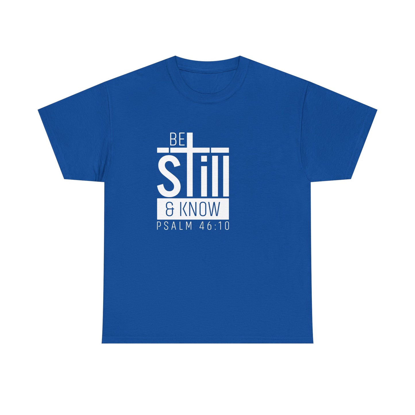 Be Still & Know