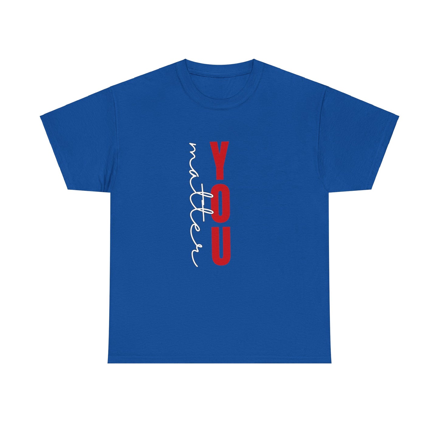 You Matter Cotton Tee