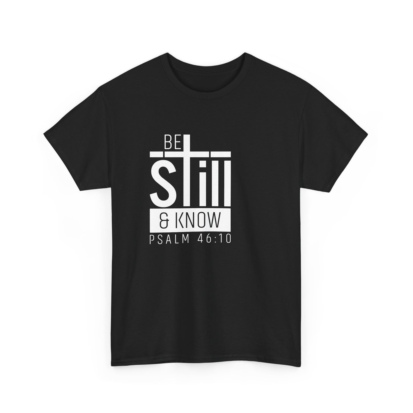 Be Still & Know