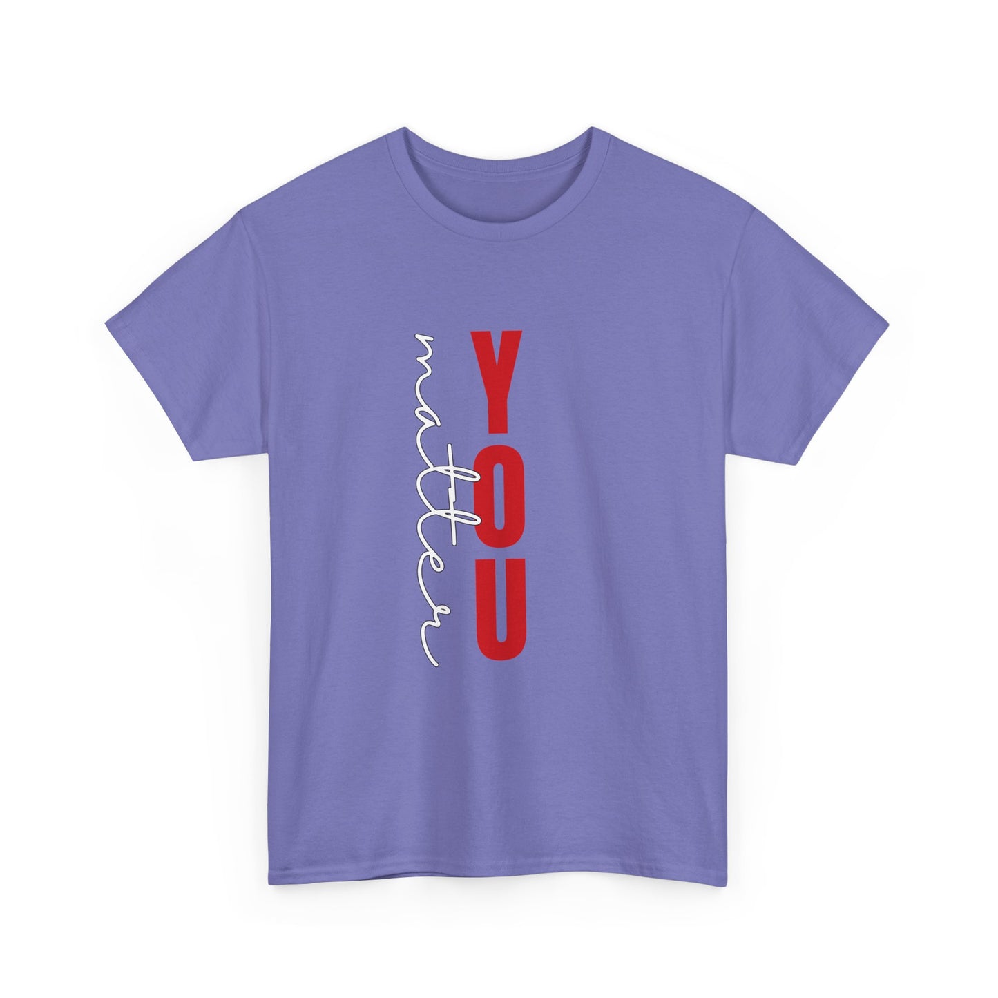 You Matter Cotton Tee
