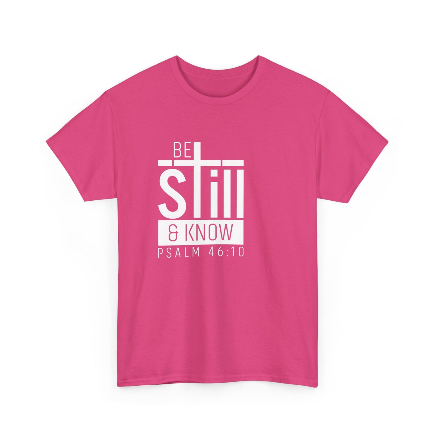 Be Still & Know